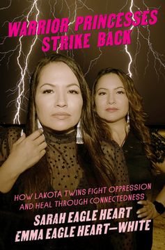 portada Warrior Princesses Strike Back: How Lakota Twins Fight Oppression and Heal Through Connectedness 