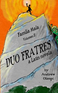 portada Duo Fratres: Familia Mala Volumen ii: A Latin Novella: Familia Mala Volu 2: A Latin Novella: (en Latin)