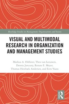 portada Visual and Multimodal Research in Organization and Management Studies (Routledge Studies in Management, Organizations and Society) 