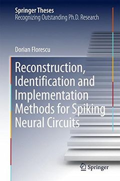 portada Reconstruction, Identification and Implementation Methods for Spiking Neural Circuits (Springer Theses)