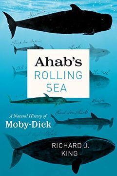 portada Ahab'S Rolling Sea: A Natural History of Moby-Dick (en Inglés)