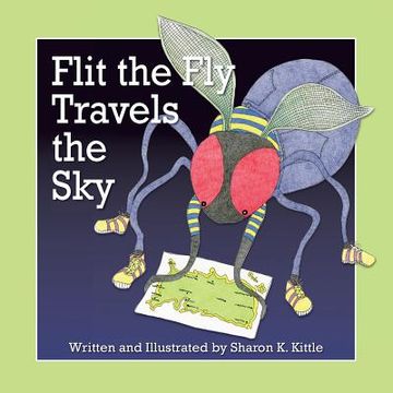 portada Flit the Fly Travels the Sky (en Inglés)