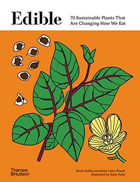portada Edible: 70 Sustainable Plants That are Changing how we eat 