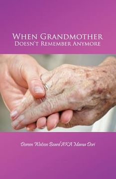portada When Grandmother Doesn't Remember Anymore (en Inglés)