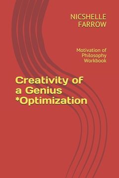 portada Creativity of a Genius *Optimization: Motivation of Philosophy Workbook (in English)
