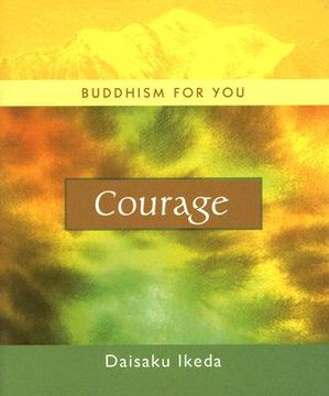 courage