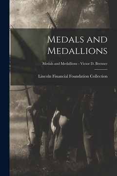portada Medals and Medallions; Medals and Medallions - Victor D. Brenner (in English)