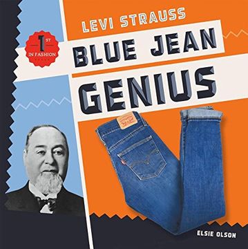 portada Levi Strauss: Blue Jean Genius (First in Fashion)