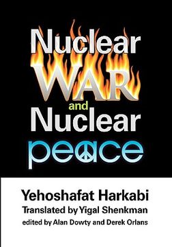 portada nuclear war and nuclear peace (en Inglés)