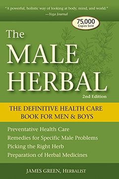 portada The Male Herbal: The Definitive Health Care Book for men and Boys (en Inglés)