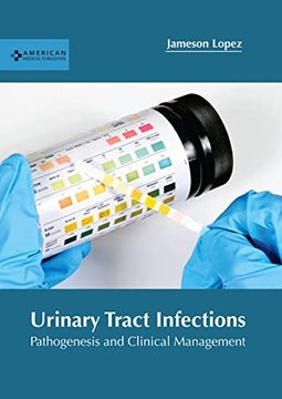 portada Urinary Tract Infections: Pathogenesis and Clinical Management (en Inglés)