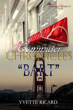 portada Commuter Chronicles "bart"