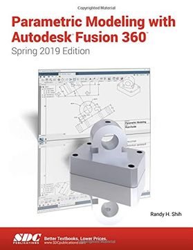 portada Parametric Modeling with Autodesk Fusion 360 (Spring 2019 Edition) (en Inglés)