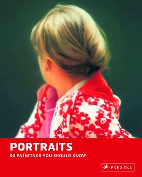 portada Portraits: 50 Paintings you Should Know (50. You Should Know) (en Inglés)