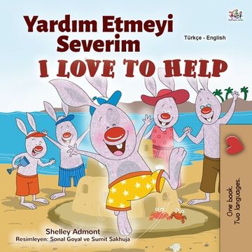 portada I Love to Help (Turkish English Bilingual Children's Book) (en Turco)