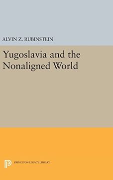 portada Yugoslavia and the Nonaligned World (Princeton Legacy Library) (en Inglés)