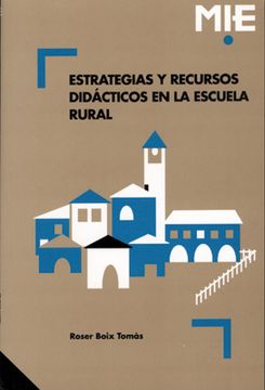 portada Estrategias y Recursos Didácticos en la Escuela Rural: 011 (Mie - Castella)