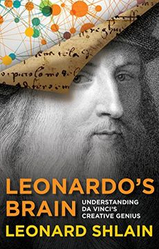 portada Leonardo's Brain: Understanding Da Vinci's Creative Genius (en Inglés)