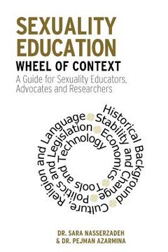 portada Sexuality Education Wheel of Context: A Guide for Sexuality Educators, Advocates and Researchers (en Inglés)