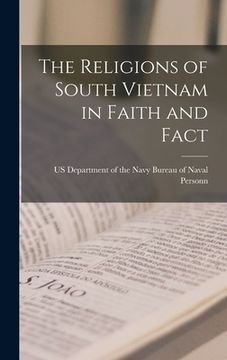portada The Religions of South Vietnam in Faith and Fact (en Inglés)