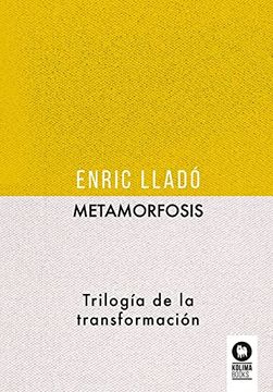 portada Metamorfosis: Trilogia de la Transformacion