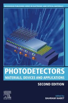 portada Photodetectors: Materials, Devices and Applications (Woodhead Publishing Series in Electronic and Optical Materials) (en Inglés)