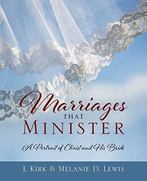 portada Marriages That Minister: A Portrait of Christ and his Bride (en Inglés)