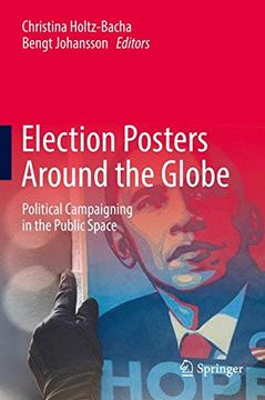 portada Election Posters Around the Globe: Political Campaigning in the Public Space