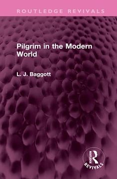 portada Pilgrim in the Modern World (Routledge Revivals) (en Inglés)