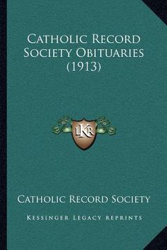 portada catholic record society obituaries (1913) (in English)