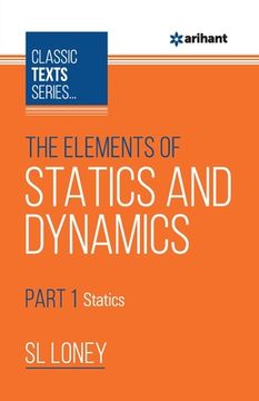 portada The Elements of Statics & Dynamics Part-1 Statics (en Inglés)