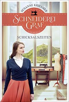 portada Schneiderei Graf - Schicksalszeiten: Roman (en Alemán)