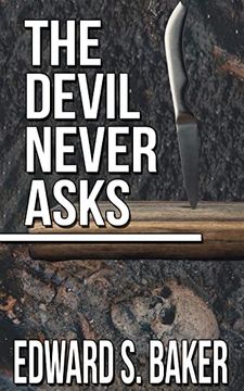 portada The Devil Never Asks (Bartholomew Jones) (en Inglés)