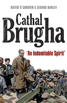 portada Cathal Brugha: "an Indomitable Spirit" (en Inglés)