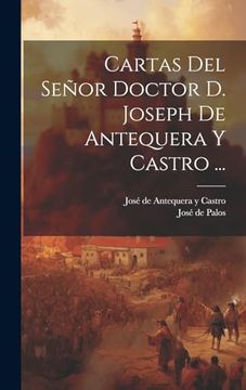 portada Cartas del Señor Doctor d. Joseph de Antequera y Castro.