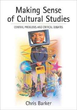 portada making sense of cultural studies: central problems and critical debates (in English)