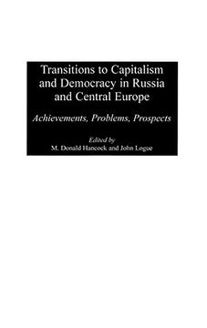 portada Transitions to Capitalism and Democracy in Russia and Central Europe: Achievements, Problems, Prospects (en Inglés)
