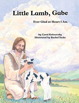 portada Little Lamb, Gabe: Ever Glad at Heart i am (en Inglés)