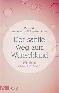 portada Der Sanfte weg zum Wunschkind: Ivf (Fast) Ohne Hormone (in German)