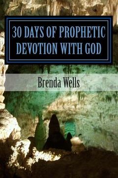 portada 30 Days of Prophetic Devotion with God (en Inglés)