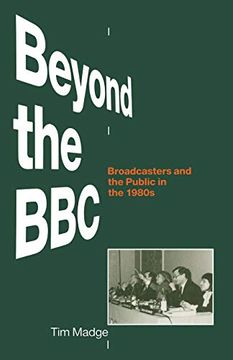 portada Beyond the Bbc: Broadcasters and the Public in the 1980S (en Inglés)