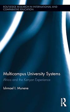 portada Multicampus University Systems: Africa and the Kenyan Experience (Routledge Research in International and Comparative Education) (in English)