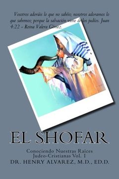 portada El Shofar: Volume 1 (Conociendo Nuestras Raices Judeo-Cristianas)