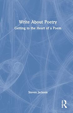 portada Write About Poetry: Getting to the Heart of a Poem (in English)