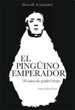 portada El Ping'uino Emperador: 20 Anos de Poder Bruto (in Spanish)