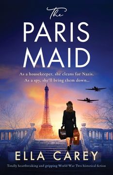 portada The Paris Maid: Totally heartbreaking and gripping World War Two historical fiction