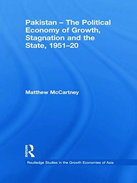 portada Pakistan - the Political Economy of Growth, Stagnation and the State, 1951-2009 (Routledge Studies in the Growth Economies of Asia) (en Inglés)