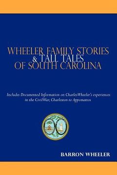 portada wheeler family stories & tall tales of south carolina (en Inglés)