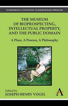 portada the museum of bioprospecting, intellectual property, and the public domain