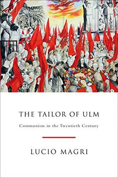 portada The Tailor of Ulm: Communism in the Twentieth Century (en Inglés)